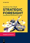 Strategic Foresight: Accelerating Technological Change