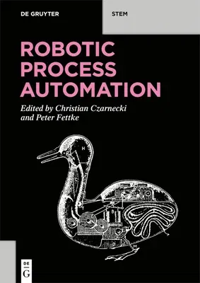 Robotic Process Automation: Management, Technology, Applications