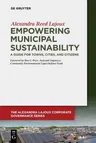 Empowering Municipal Sustainability: A Guide for Towns, Cities, and Citizens