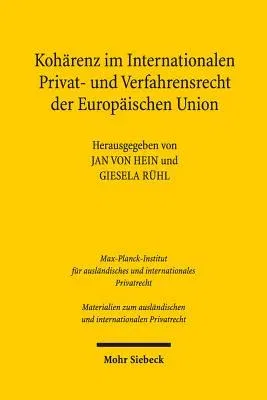 Koharenz Im Internationalen Privat- Und Verfahrensrecht Der Europaischen Union