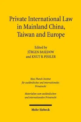 Private International Law in Mainland China, Taiwan and Europe