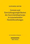 Grenzen Und Entwicklungsmoglichkeiten Des Souveranitatsprinzips in Transnationalen Handelsbeziehungen: Zur Legitimation Grenzuberschreitender Verwaltu