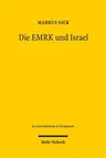 Die Emrk Und Israel: Transnationale Diskurse Und Juristische Netzwerke