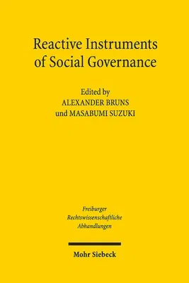 Reactive Instruments of Social Governance