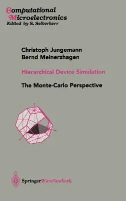 Hierarchical Device Simulation: The Monte-Carlo Perspective (2003)