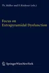 Focus on Extrapyramidal Dysfunction (2004)