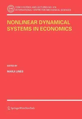 Nonlinear Dynamical Systems in Economics (2005)