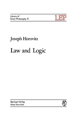 Law and Logic: A Critical Account of Legal Argument (1972)