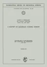 A Survey of Algebraic Coding Theory: Lectures Held at the Department of Automation and Information, July 1970 (1970)