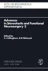 Advances in Stereotactic and Functional Neurosurgery 2: Proceedings of the 2nd Meeting of the European Society for Stereotactic and Functional Neurosu