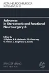 Advances in Stereotactic and Functional Neurosurgery 6: Proceedings of the 6th Meeting of the European Society for Stereotactic and Functional Neurosu