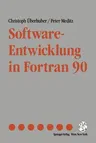 Software-Entwicklung in FORTRAN 90 (1993)