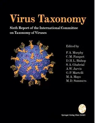 Virus Taxonomy: Classification and Nomenclature of Viruses (Softcover Reprint of the Original 1st 1995)