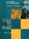 100 Years of Virology: The Birth and Growth of a Discipline (1999)