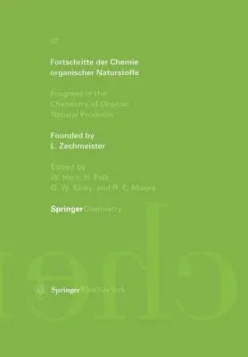 Fortschritte Der Chemie Organischer Naturstoffe: Progress in the Chemistry of Organic Natural Products (2002)