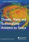 Threats, Risks and Sustainability - Answers by Space (2009)