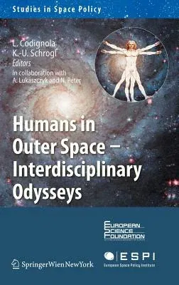 Humans in Outer Space - Interdisciplinary Odysseys (2009)