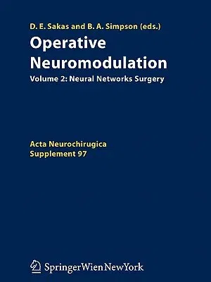 Operative Neuromodulation: Volume 2: Neural Networks Surgery