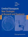 Cerebral Vasospasm: New Strategies in Research and Treatment