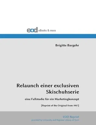 Relaunch einer exclusiven Skischuhserie