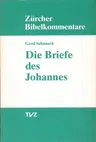 Die Briefe Des Johannes