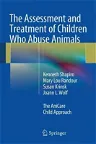 The Assessment and Treatment of Children Who Abuse Animals: The Anicare Child Approach (2014)