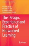 The Design, Experience and Practice of Networked Learning (2014)