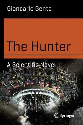 The Hunter: A Scientific Novel (2014)