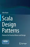 Scala Design Patterns: Patterns for Practical Reuse and Design (2013)