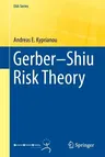 Gerber-Shiu Risk Theory (2013)