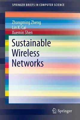 Sustainable Wireless Networks (2013)