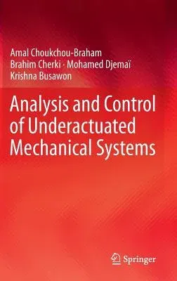 Analysis and Control of Underactuated Mechanical Systems (2014)