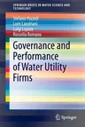 Governance and Performance of Water Utility Firms (2014)