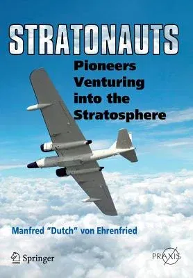 Stratonauts: Pioneers Venturing Into the Stratosphere (2014)