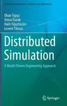 Distributed Simulation: A Model Driven Engineering Approach (2016)