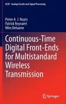 Continuous-Time Digital Front-Ends for Multistandard Wireless Transmission (2014)