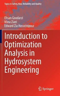 Introduction to Optimization Analysis in Hydrosystem Engineering (2014)