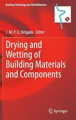 Drying and Wetting of Building Materials and Components (2014)