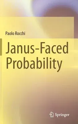 Janus-Faced Probability (2014)