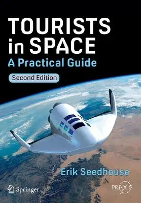 Tourists in Space: A Practical Guide (2014)