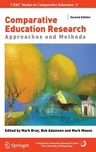 Comparative Education Research: Approaches and Methods (2014)