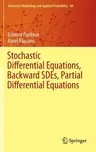 Stochastic Differential Equations, Backward Sdes, Partial Differential Equations (2014)