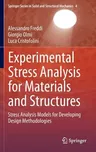 Experimental Stress Analysis for Materials and Structures: Stress Analysis Models for Developing Design Methodologies (2015)