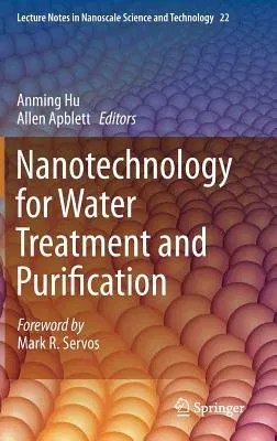 Nanotechnology for Water Treatment and Purification (2014)