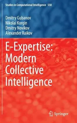 E-Expertise: Modern Collective Intelligence (2014)