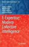 E-Expertise: Modern Collective Intelligence (2014)