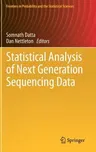 Statistical Analysis of Next Generation Sequencing Data (2014)