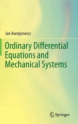 Ordinary Differential Equations and Mechanical Systems (2014)