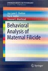 Behavioral Analysis of Maternal Filicide (2015)