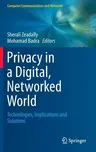 Privacy in a Digital, Networked World: Technologies, Implications and Solutions (2015)